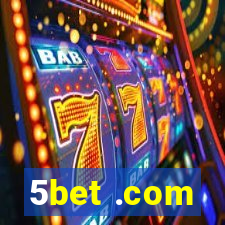 5bet .com